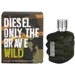 Diesel Only The Brave Wild Diesel Only The Brave Wild