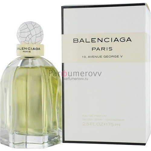 BALENCIAGA PARIS 10.AVENUE GEORGE V edp (w) 75ml BALENCIAGA PARIS 10.AVENUE GEORGE V edp (w) 75ml