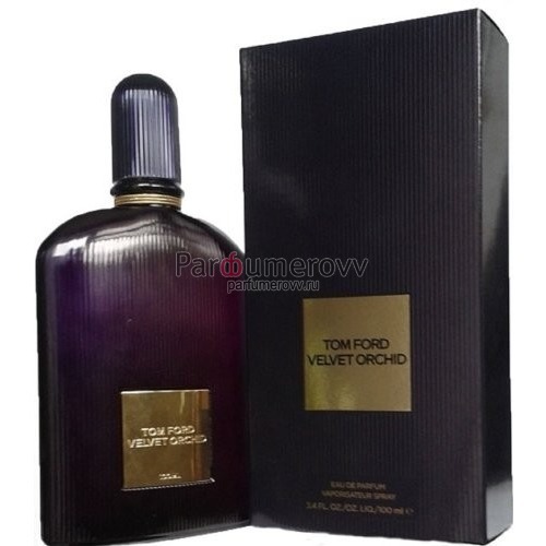 TOM FORD VELVET ORCHID edp (w) 100ml TOM FORD VELVET ORCHID edp (w) 100ml