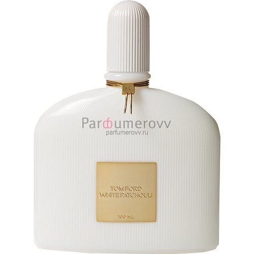TOM FORD WHITE PATCHOULI edp (w) 100ml TESTER TOM FORD WHITE PATCHOULI edp (w) 100ml TESTER