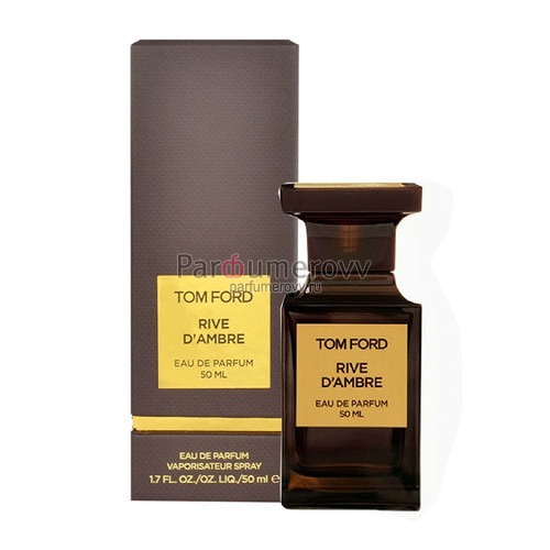 TOM FORD RIVE D'AMBRE edp 50ml TOM FORD RIVE D'AMBRE edp 50ml