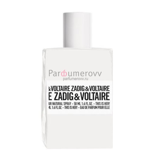 ZADIG & VOLTAIRE THIS IS HER edp (w) 50ml + 100ml b/l ZADIG & VOLTAIRE THIS IS HER edp (w) 50ml + 100ml b/l