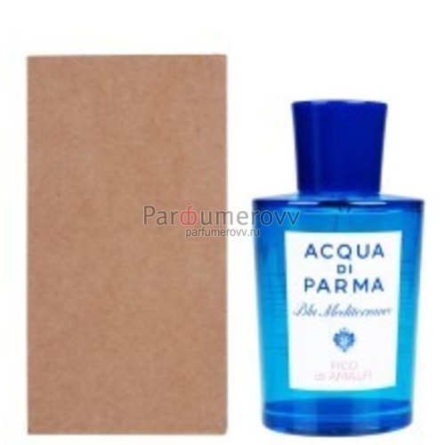 ACQUA DI PARMA BLU MEDITERRANEO FICO DI AMALFI edt 150ml TESTER ACQUA DI PARMA BLU MEDITERRANEO FICO DI AMALFI edt 150ml TESTER