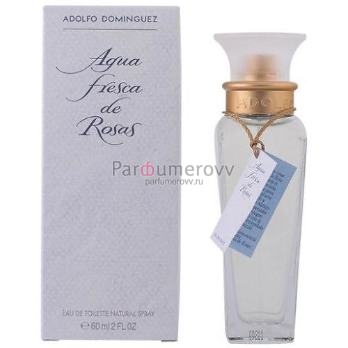 ADOLFO DOMINGUEZ AGUA FRESCA DE ROSAS edt (w) 60ml ADOLFO DOMINGUEZ AGUA FRESCA DE ROSAS edt (w) 60ml