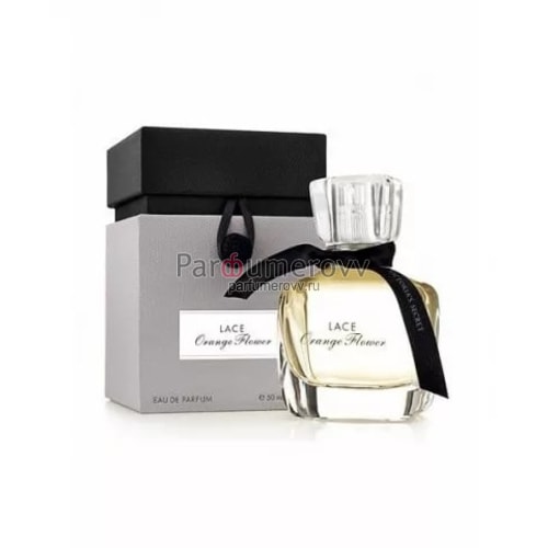 VICTORIA'S SECRET LACE ORANGE FLOWER edp (w) 50ml VICTORIA'S SECRET LACE ORANGE FLOWER edp (w) 50ml