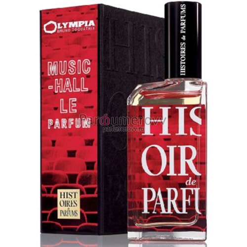 HISTOIRES DE PARFUMS L'OLYMPIA MUSIC HALL edp (w) 60ml HISTOIRES DE PARFUMS L'OLYMPIA MUSIC HALL edp (w) 60ml