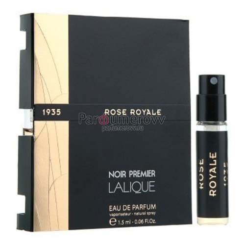 LALIQUE NOIR PREMIER ROSE ROYAL 1935 edp 1.5ml пробник LALIQUE NOIR PREMIER ROSE ROYAL 1935 edp 1.5ml пробник