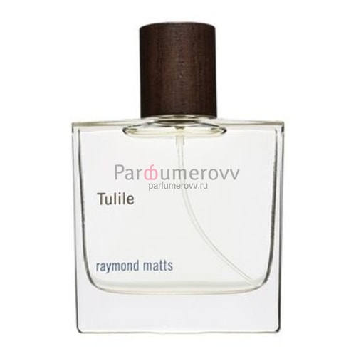 RAYMOND MATTS TULILE edp 50ml RAYMOND MATTS TULILE edp 50ml
