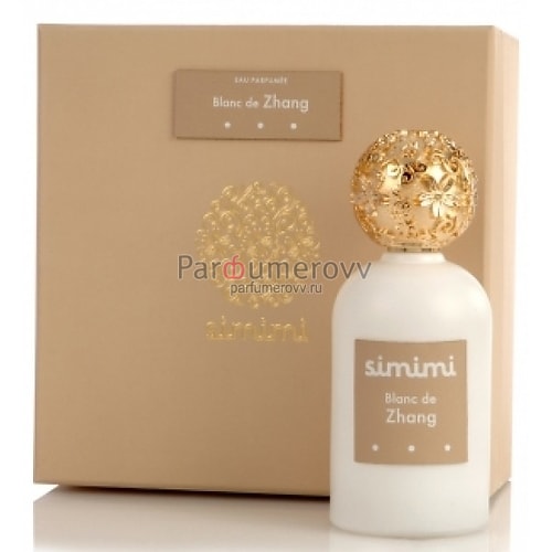SIMIMI BLANC DE ZHANG edp (w) 100ml SIMIMI BLANC DE ZHANG edp (w) 100ml