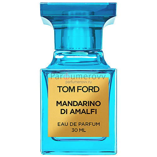TOM FORD MANDARINO DI AMALFI edp 30ml TOM FORD MANDARINO DI AMALFI edp 30ml