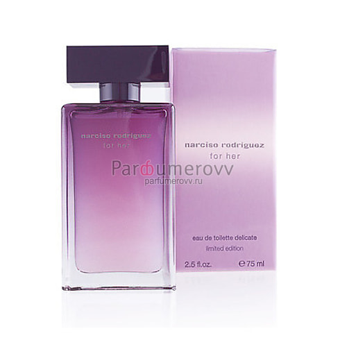 NARCISO RODRIGUEZ FOR HER EAU DE TOILETTE DELICATE LIMITED EDITION edt (w) 75ml 