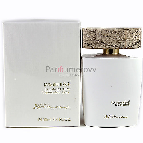 AU PAYS DE LA FLEUR D'ORANGER JASMIN REVE edp (w) 100ml AU PAYS DE LA FLEUR D'ORANGER JASMIN REVE edp (w) 100ml