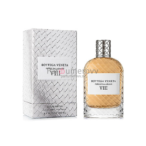 BOTTEGA VENETA PARCO PALLADIANO VIII edp 100ml BOTTEGA VENETA PARCO PALLADIANO VIII edp 100ml