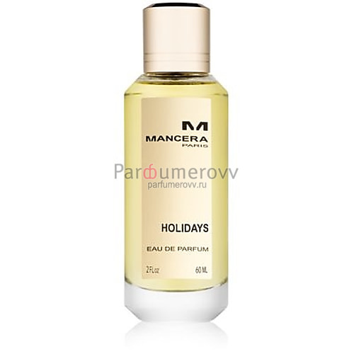 MANCERA HOLIDAYS edp 60ml TESTER MANCERA HOLIDAYS edp 60ml TESTER