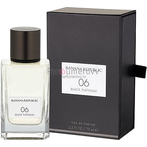 BANANA REPUBLIC 06 BLACK PLATINUM edp 75ml BANANA REPUBLIC 06 BLACK PLATINUM edp 75ml