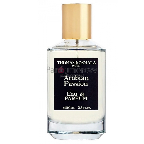 THOMAS KOSMALA ARABIAN PASSION edp 100ml THOMAS KOSMALA ARABIAN PASSION edp 100ml