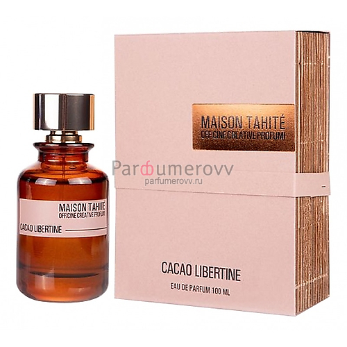 MAISON TAHITE OFFICINE CREATIVE PROFUMI CACAO LIBERTINE edp 100ml MAISON TAHITE OFFICINE CREATIVE PROFUMI CACAO LIBERTINE edp 100ml
