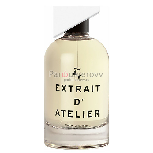 EXTRAIT D'ATELIER MAITRE CERAMISTE edp 100ml EXTRAIT D'ATELIER MAITRE CERAMISTE edp 100ml