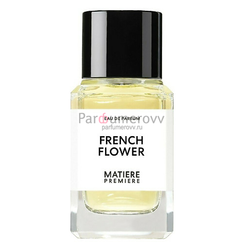 MATIERE PREMIERE FRENCH FLOWER edp 50ml