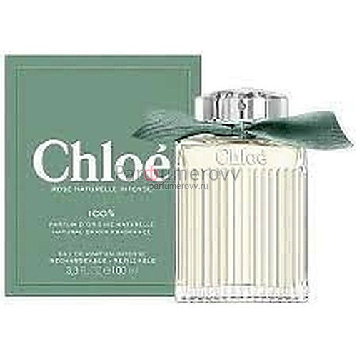 CHLOE ROSE NATURELLE INTENSE edp (w) 100ml CHLOE ROSE NATURELLE INTENSE edp (w) 100ml