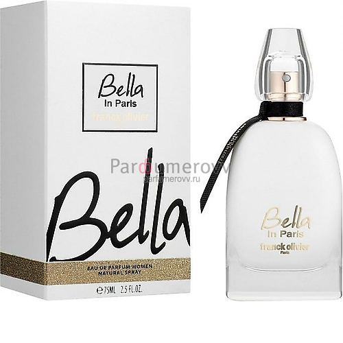 FRANCK OLIVIER BELLA IN PARIS edp (w) 75ml FRANCK OLIVIER BELLA IN PARIS edp (w) 75ml
