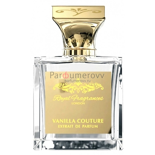 ROYAL FRAGRANCES VANILLA COUTURE 100ml parfume ROYAL FRAGRANCES VANILLA COUTURE 100ml parfume