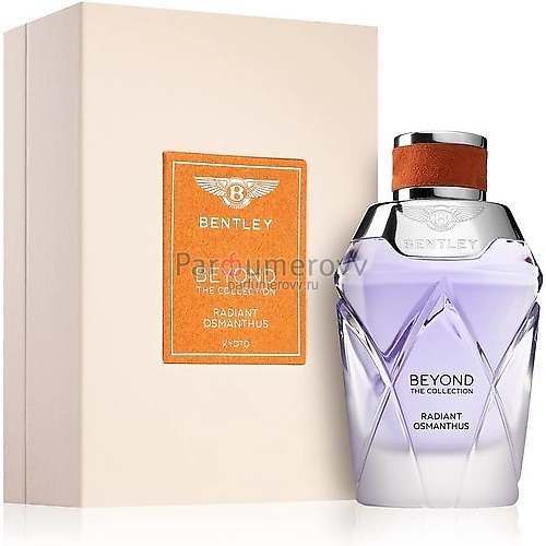 BENTLEY RADIANT OSMANTHUS edp (w) 100ml BENTLEY RADIANT OSMANTHUS edp (w) 100ml