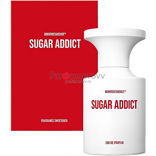 BORNTOSTANDOUT SUGAR ADDICT edp 50ml BORNTOSTANDOUT SUGAR ADDICT edp 50ml