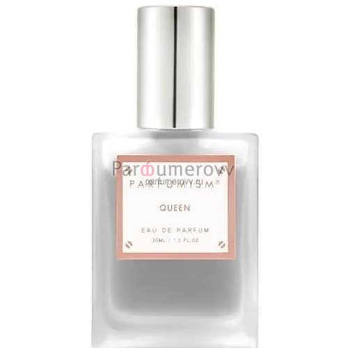 PARFUMISM QUEEN edp (w) 30ml TESTER PARFUMISM QUEEN edp (w) 30ml TESTER
