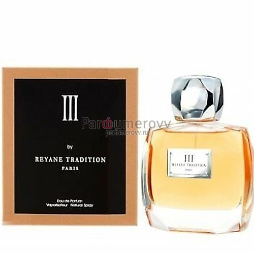REYANE TRADITION III edp (m) 100ml REYANE TRADITION III edp (m) 100ml