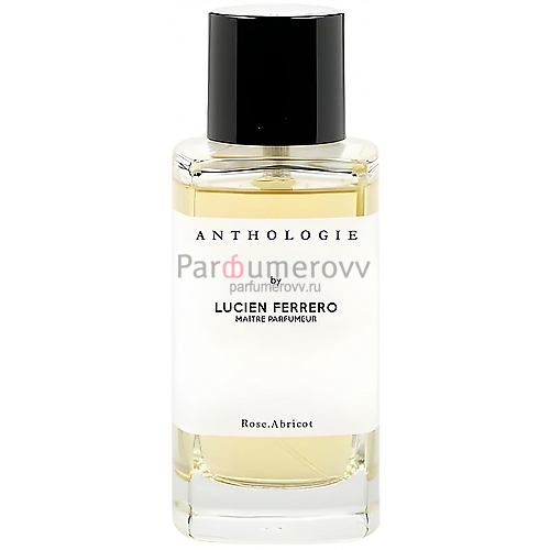 ANTHOLOGIE LUCIEN FERRERO ROSE ABRICOT edp 30ml