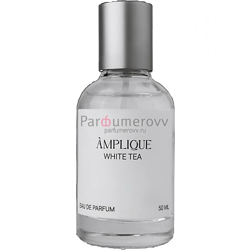 AMPLIQUE WHITE TEA edp 50ml AMPLIQUE WHITE TEA edp 50ml