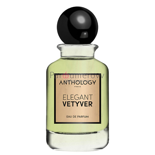 ANTHOLOGY ELEGANT VETYVER edp 100ml TESTER ANTHOLOGY ELEGANT VETYVER edp 100ml TESTER