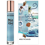 Miss Kay Ride The Waves